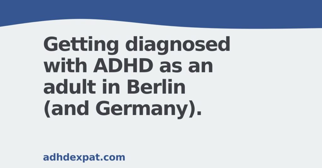 An infographic highlighting the growing trend of adult ADHD diagnoses in Berlin and across Germany.